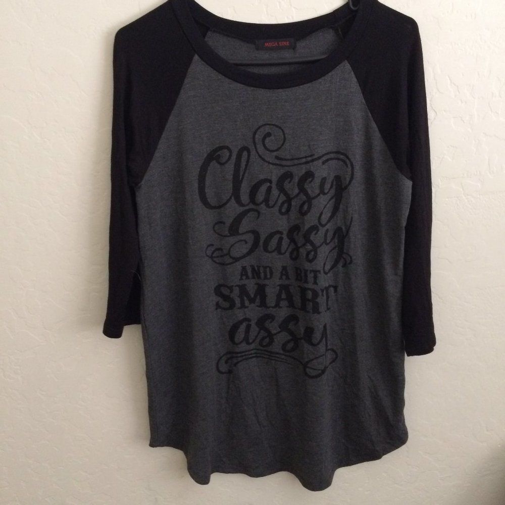 NWOT Classy, Sassy, Smart Assy Graphic Baseball T-shirt Multiple Sizes